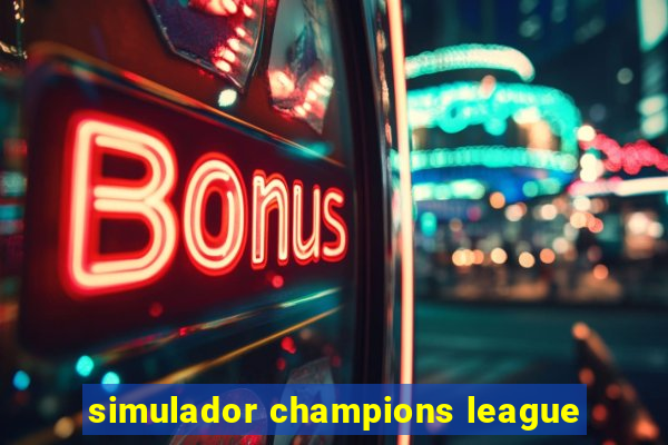 simulador champions league