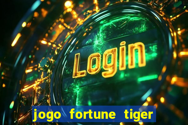 jogo fortune tiger pg soft