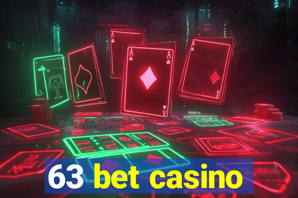 63 bet casino