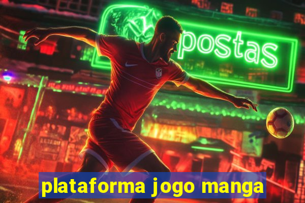 plataforma jogo manga