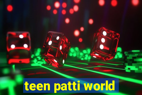 teen patti world