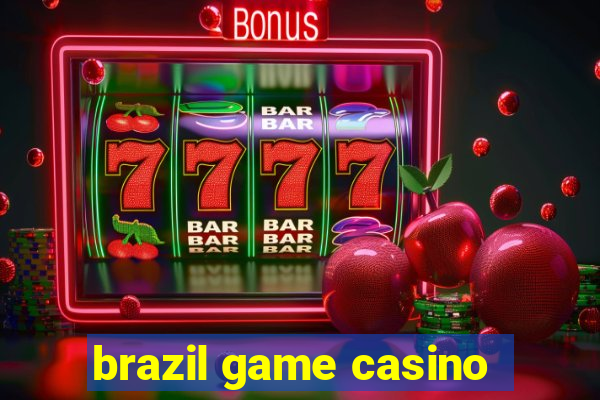 brazil game casino