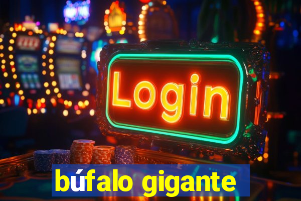 búfalo gigante