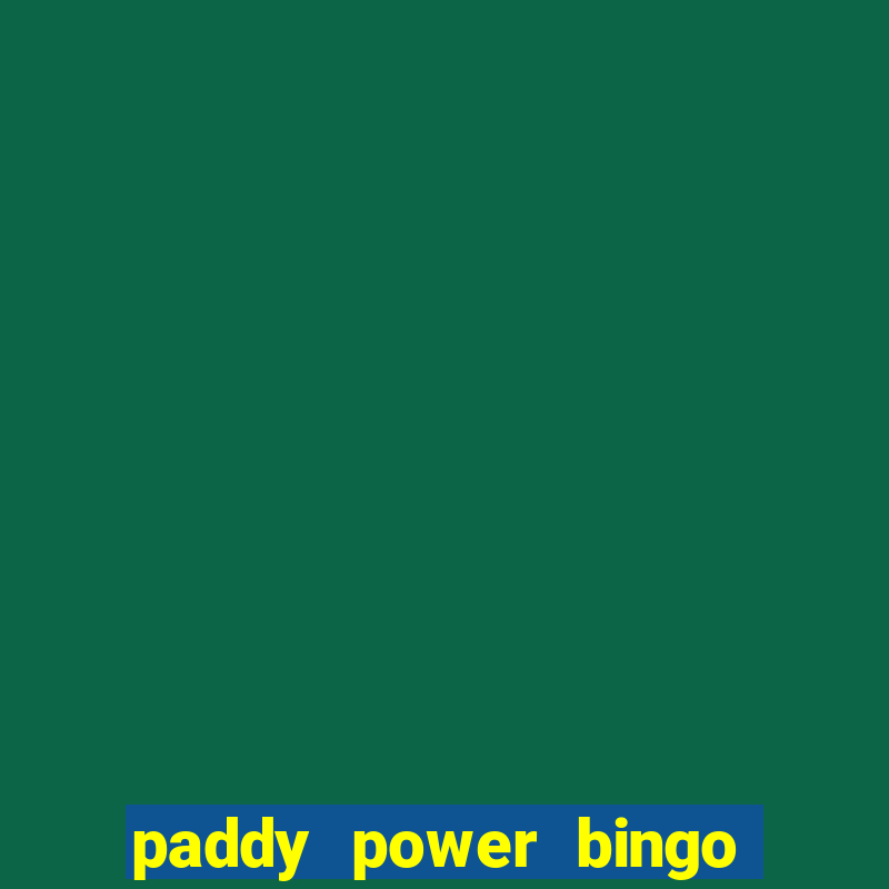 paddy power bingo bonus code