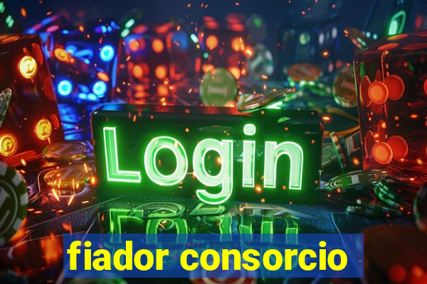 fiador consorcio