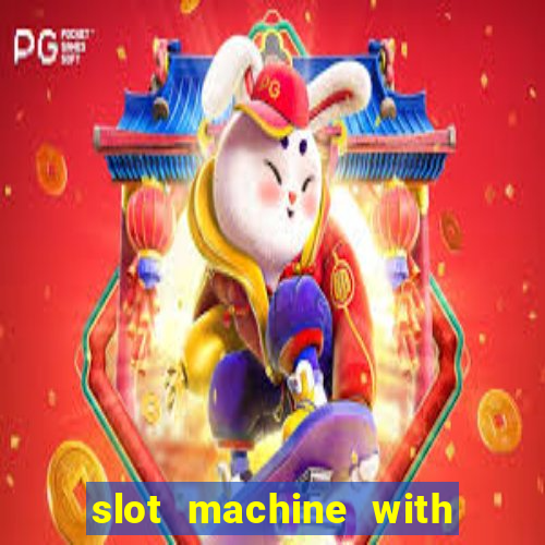 slot machine with real money