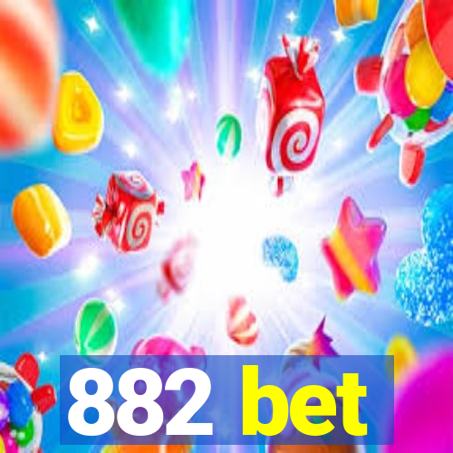 882 bet