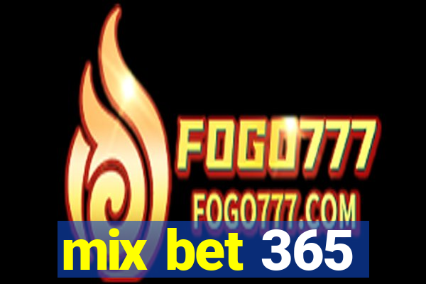 mix bet 365