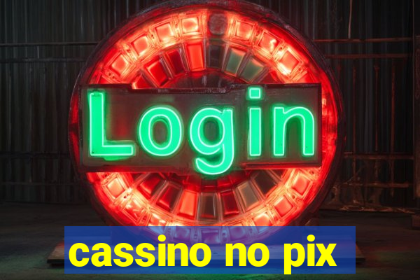 cassino no pix