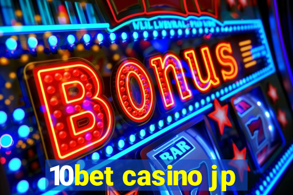 10bet casino jp