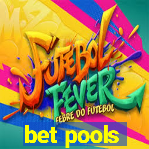 bet pools