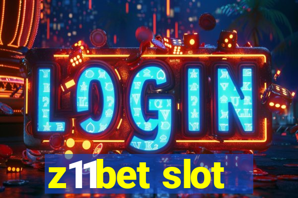 z11bet slot