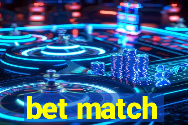 bet match