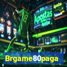 Brgame80paga