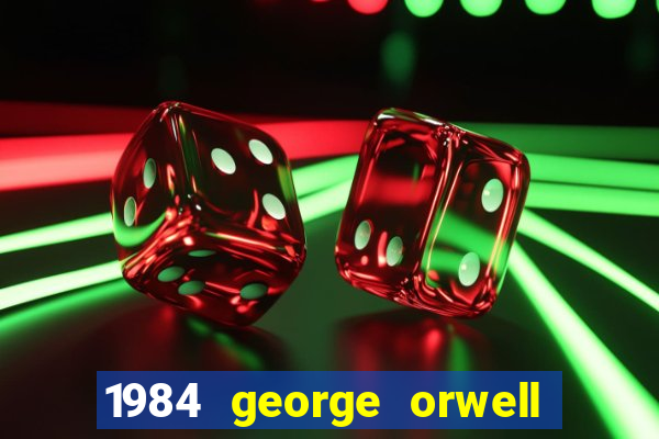 1984 george orwell pdf companhia das letras