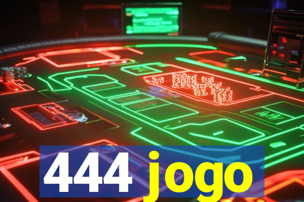 444 jogo