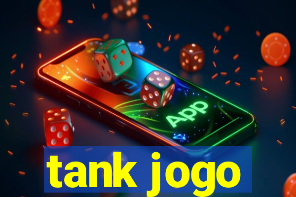 tank jogo