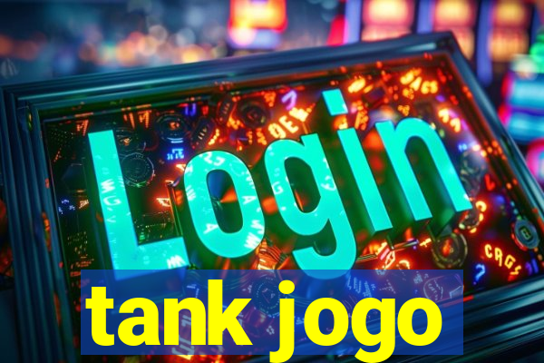 tank jogo