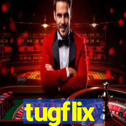 tugflix