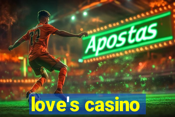 love's casino