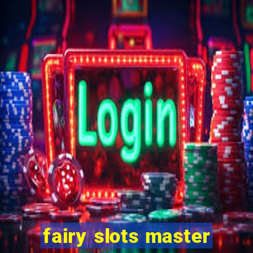 fairy slots master