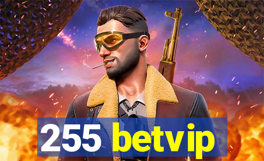 255 betvip