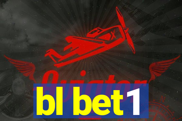 bl bet1