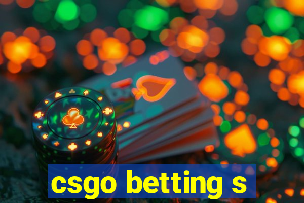 csgo betting s