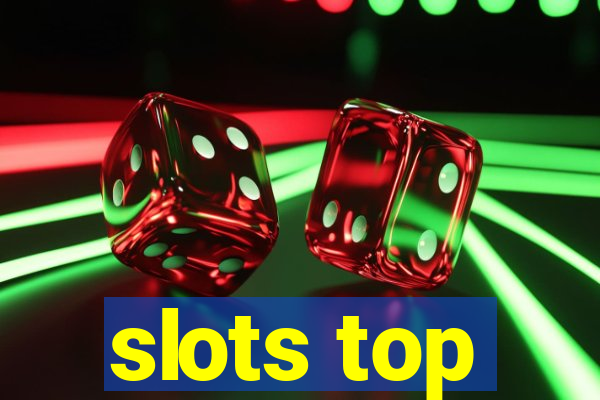 slots top