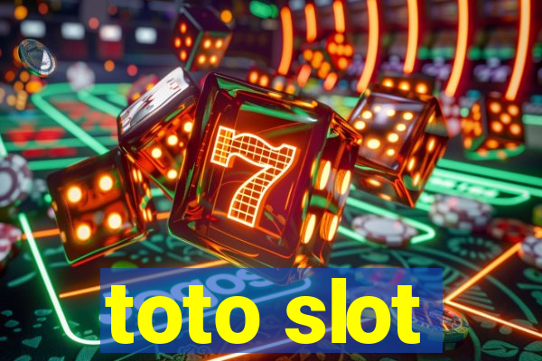 toto slot