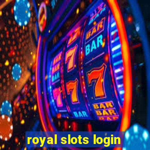 royal slots login