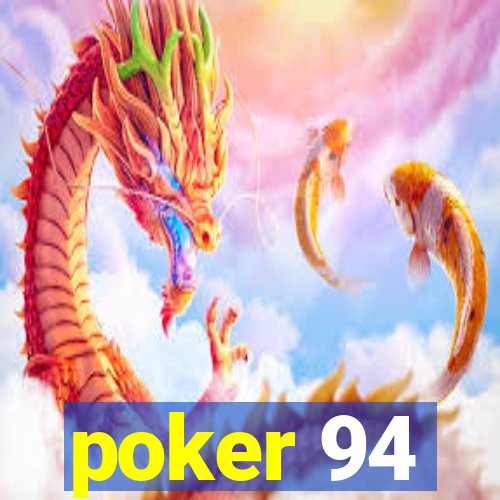 poker 94