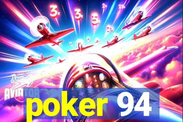 poker 94