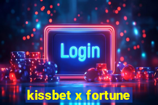 kissbet x fortune