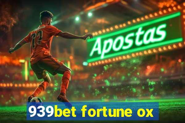 939bet fortune ox