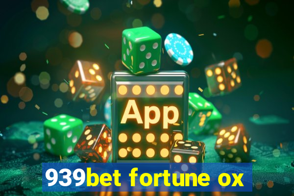 939bet fortune ox