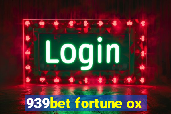 939bet fortune ox