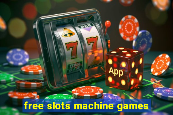 free slots machine games