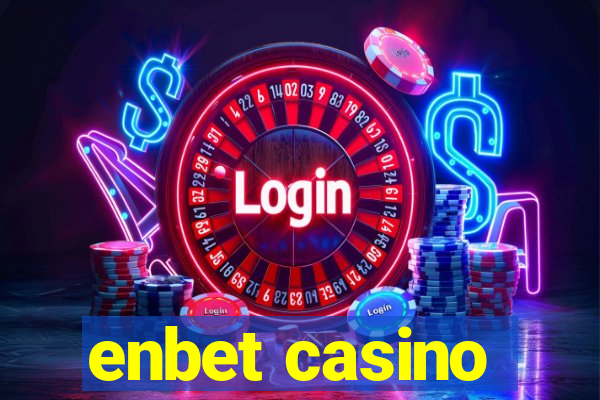 enbet casino