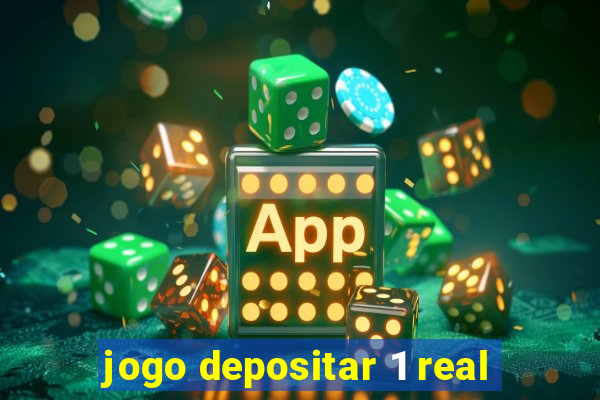 jogo depositar 1 real