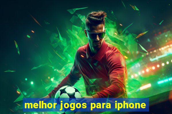 melhor jogos para iphone