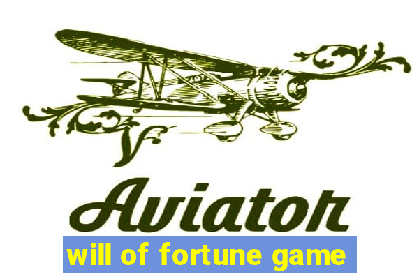 will of fortune game