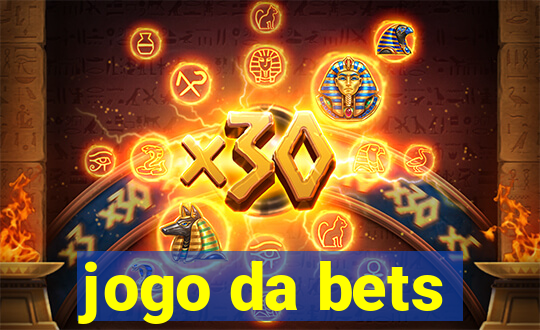 jogo da bets