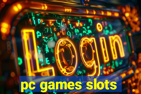 pc games slots