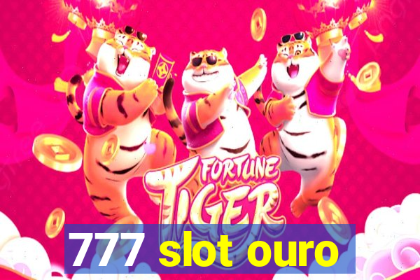 777 slot ouro