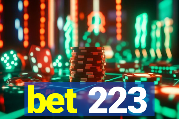 bet 223