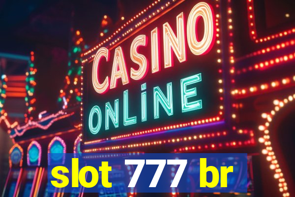 slot 777 br