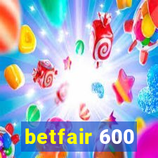 betfair 600