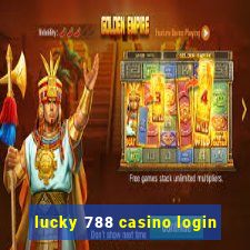 lucky 788 casino login