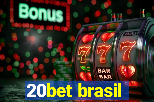 20bet brasil